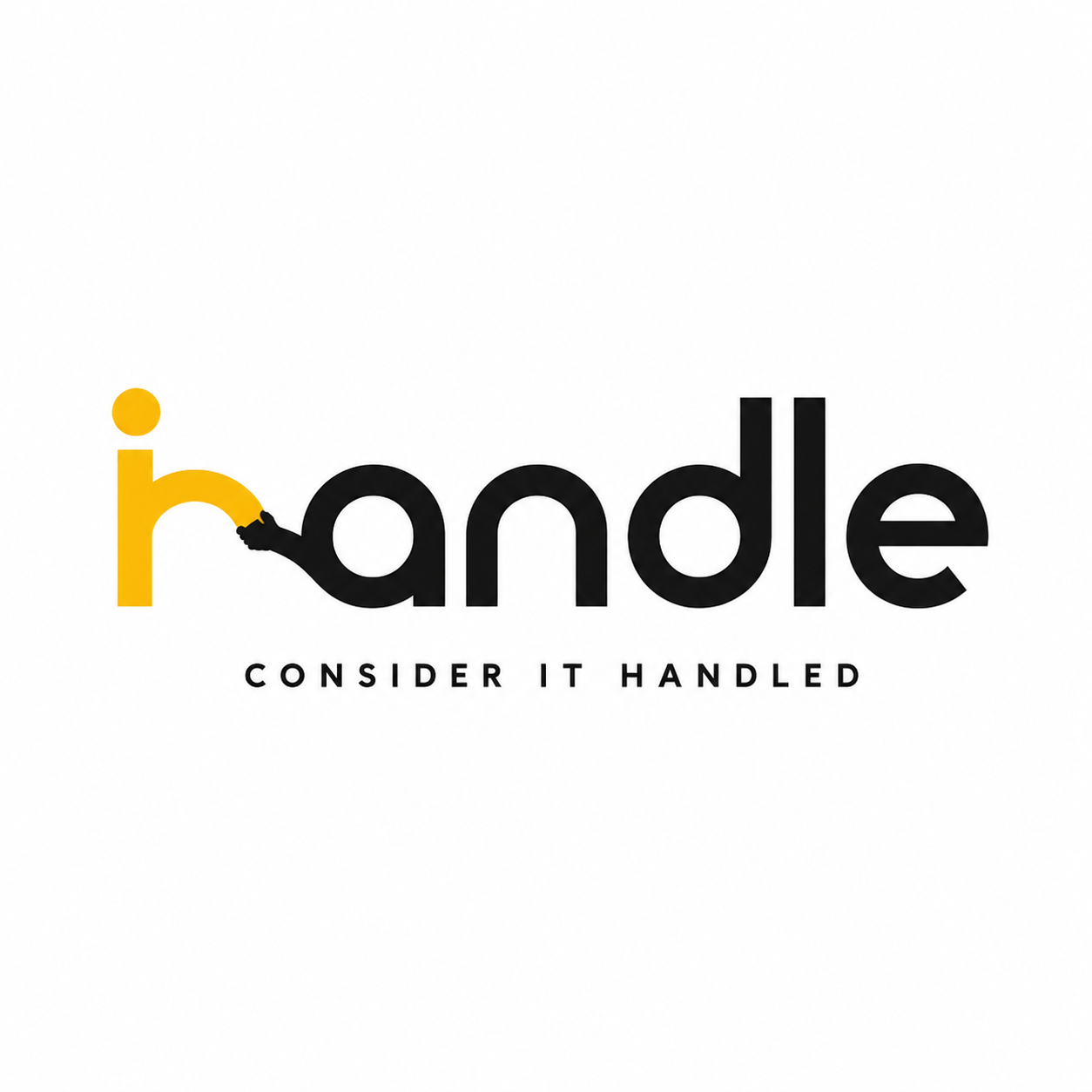 Handle — Consider it handled.